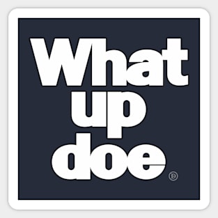 Detroit:What up doe Sticker